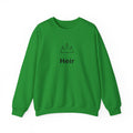 I'm an Heir - Minimalist Sweatshirt