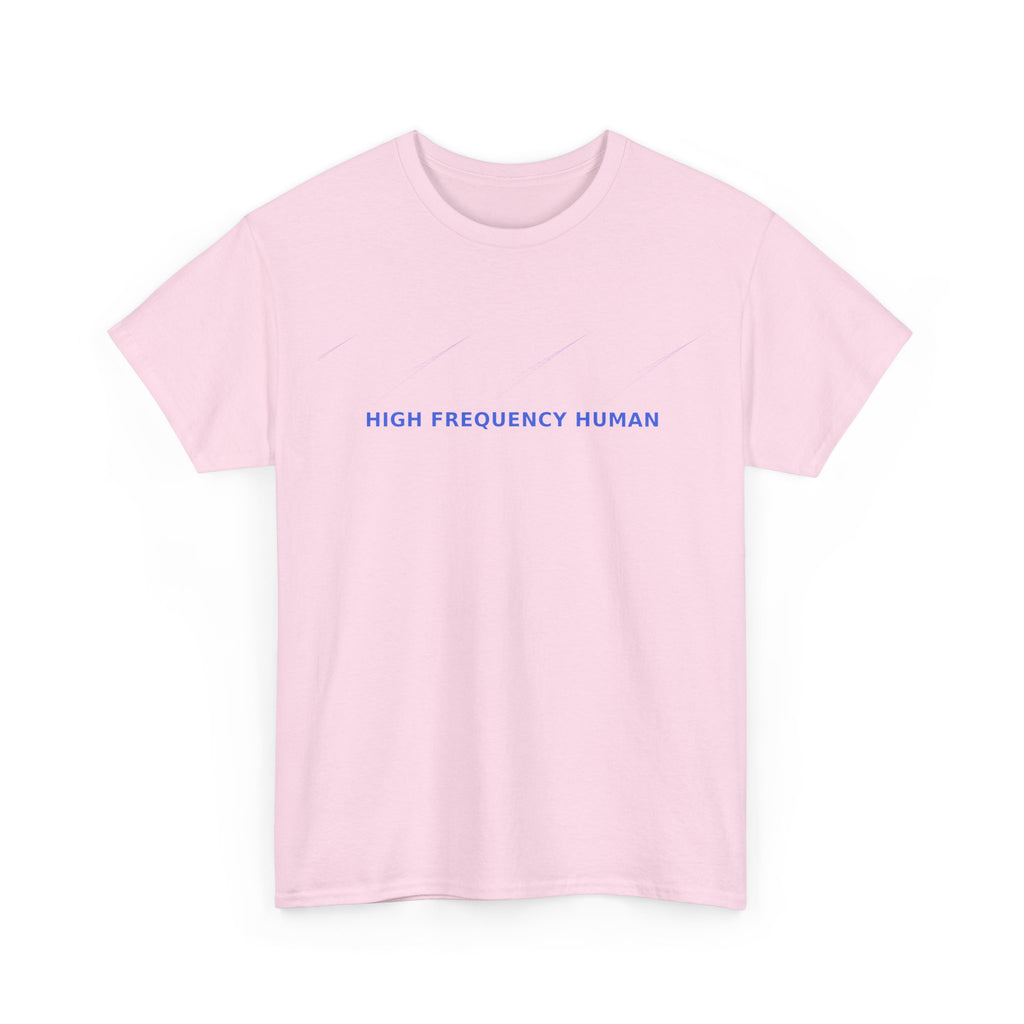 High Frequency Human - T-Shirt
