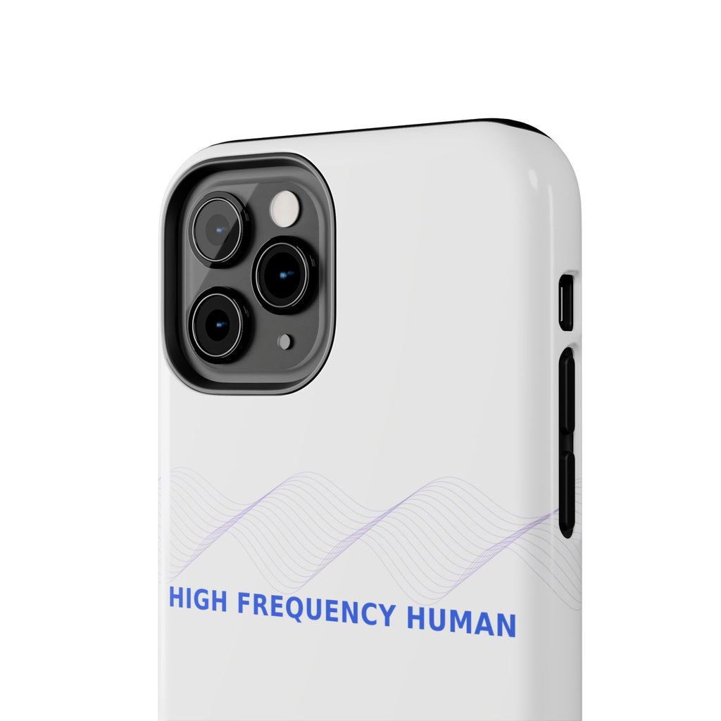 High Frequency Human - Phone Case