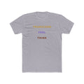 Think Feel Transcend - T Shirt