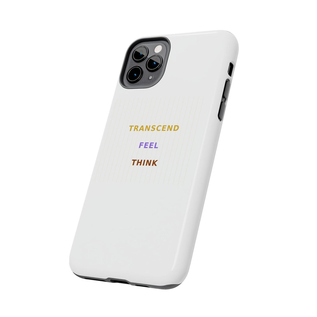 Think Feel Transcend - Phone Case