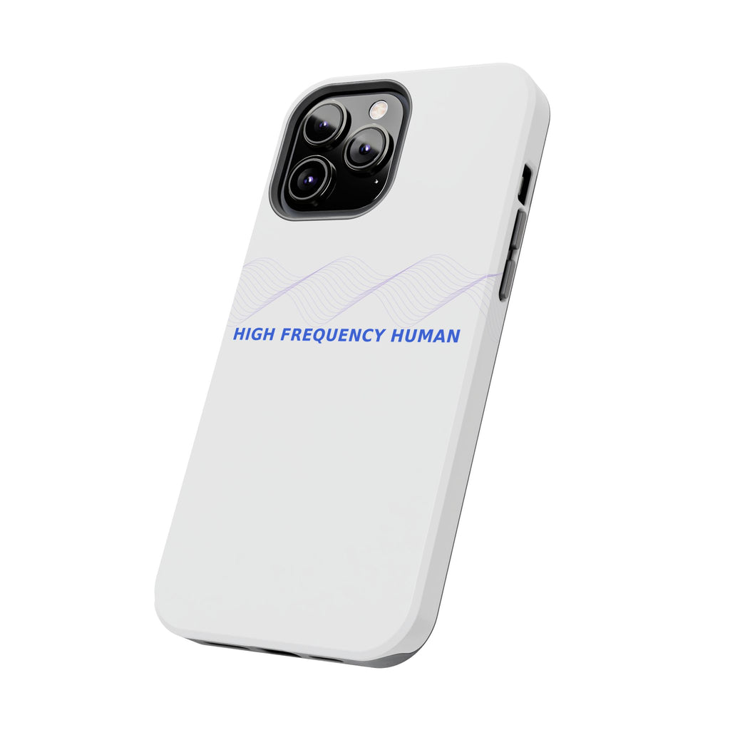 High Frequency Human - Phone Case