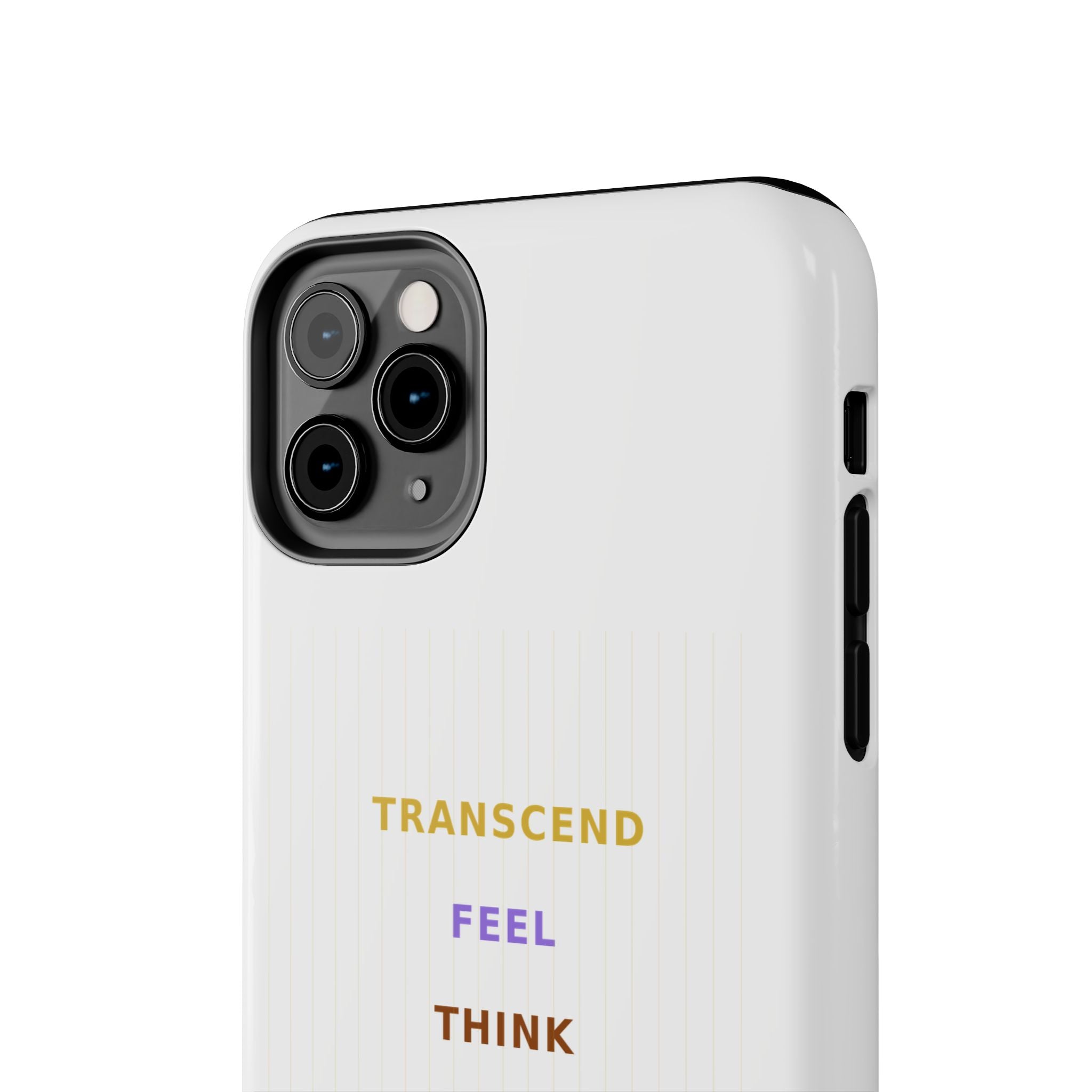 Think Feel Transcend - Phone Case
