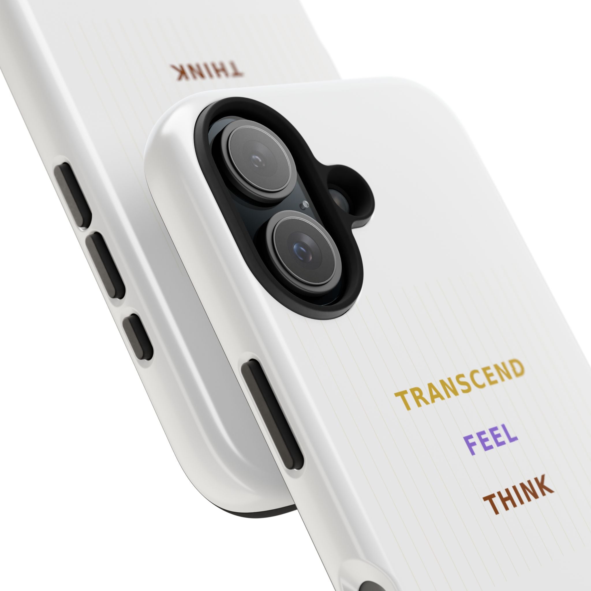 Think Feel Transcend - Phone Case