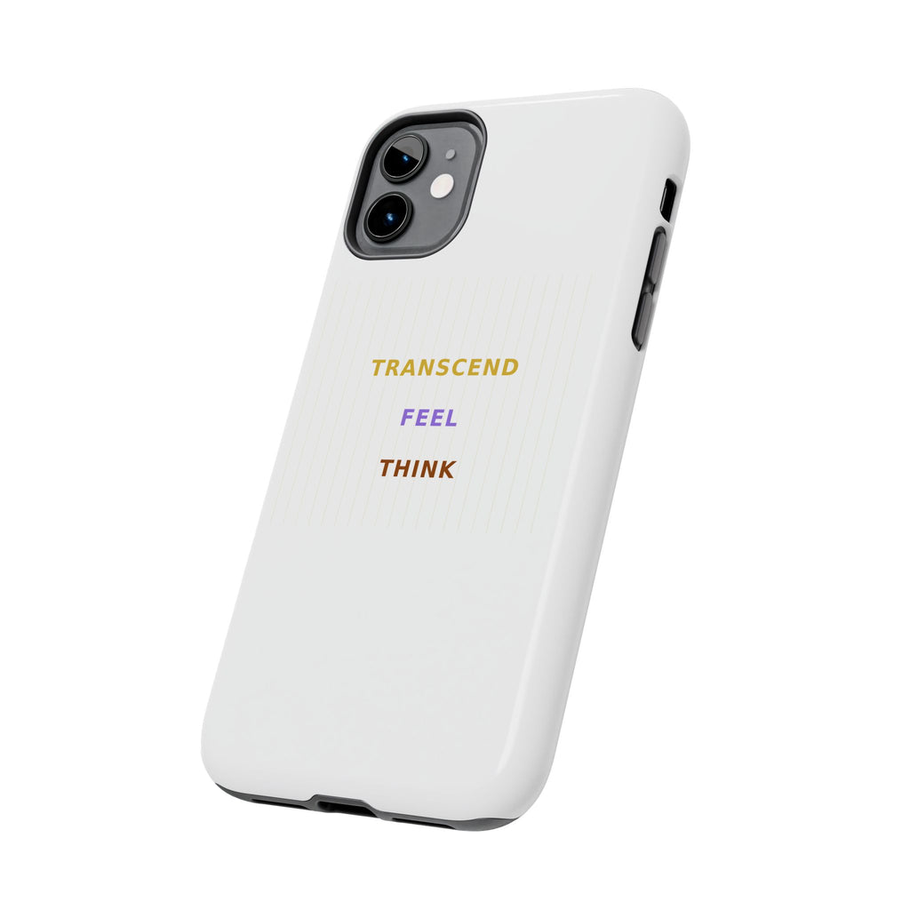Think Feel Transcend - Phone Case