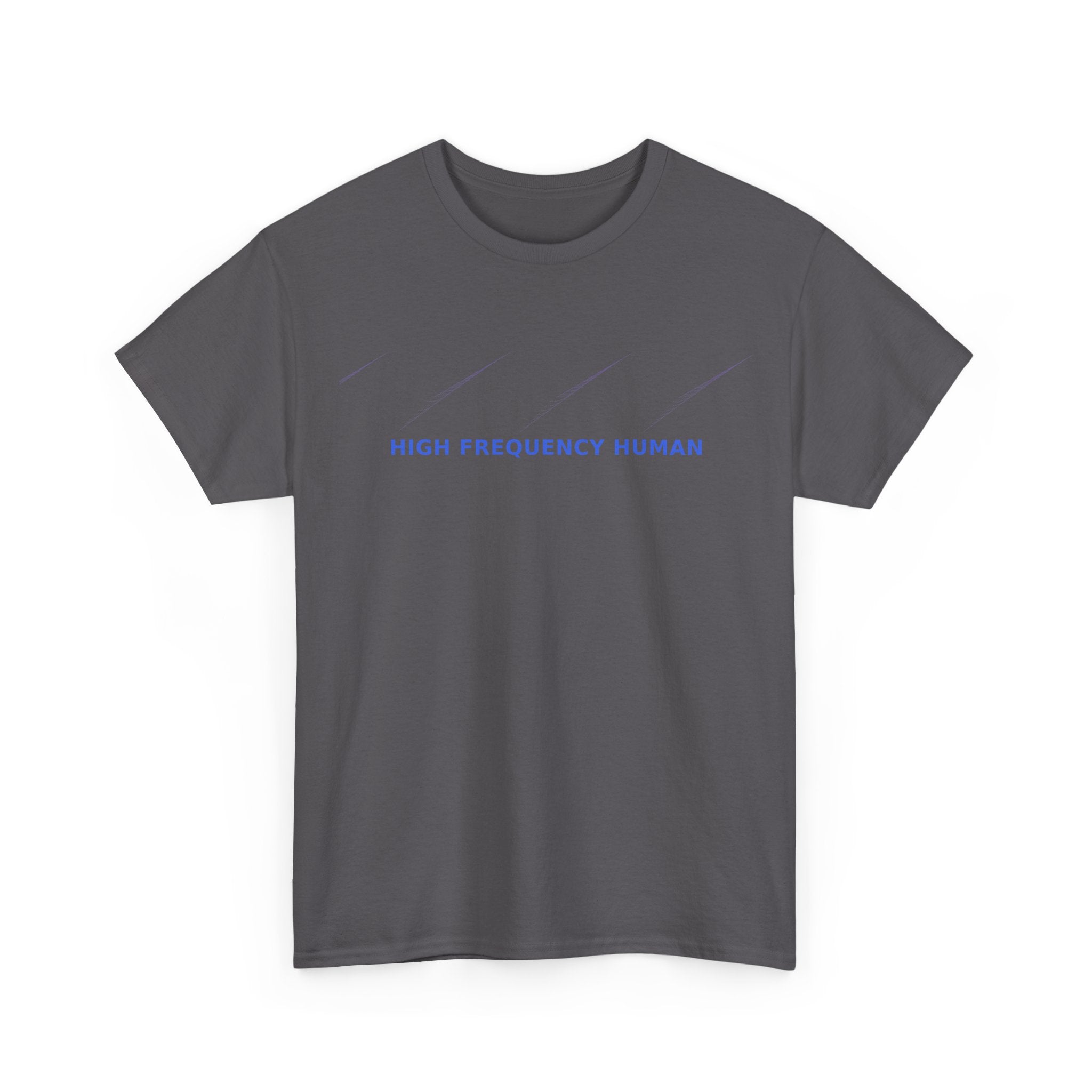 High Frequency Human - T-Shirt