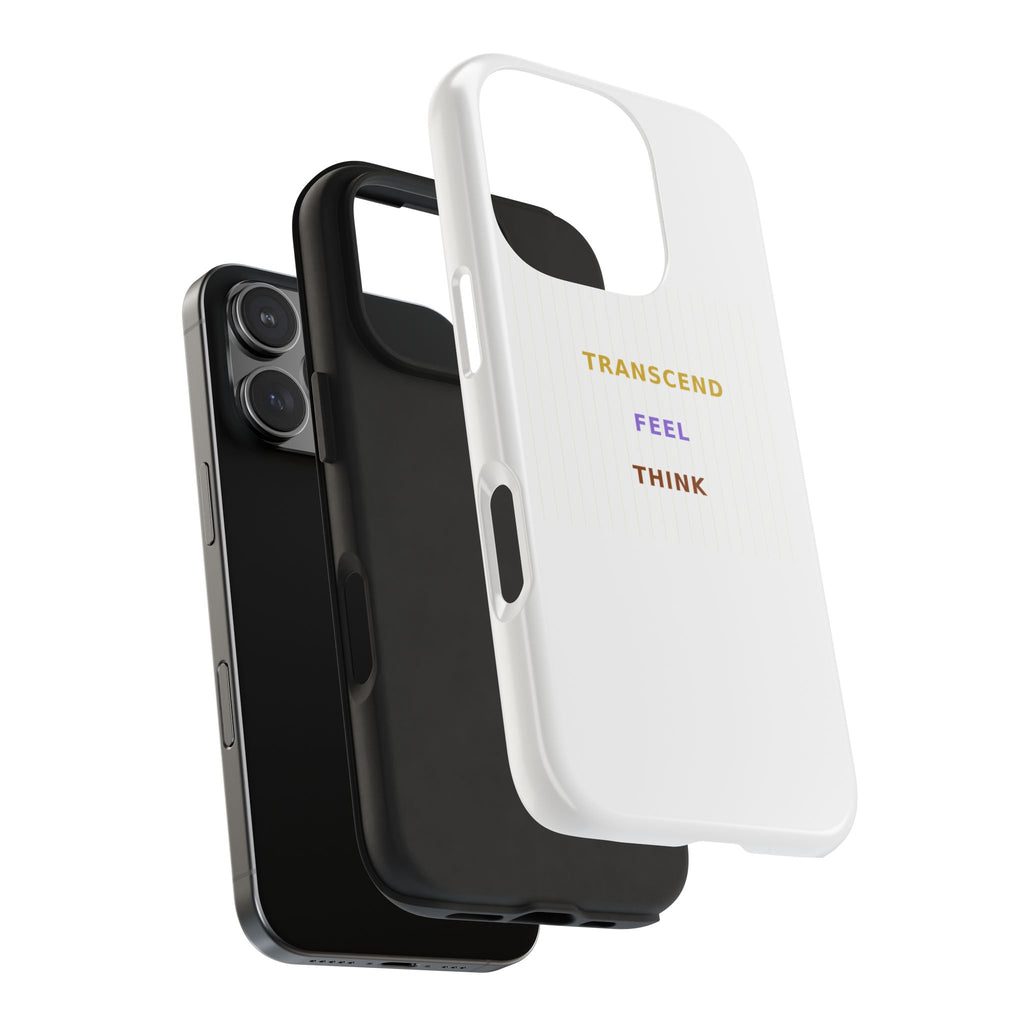 Think Feel Transcend - Phone Case