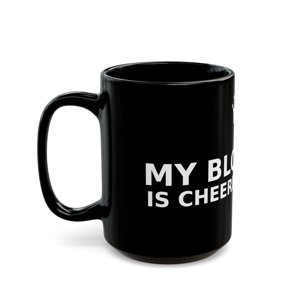 My Bloodline is Cheering for Me - Classic Bold Black Mug
