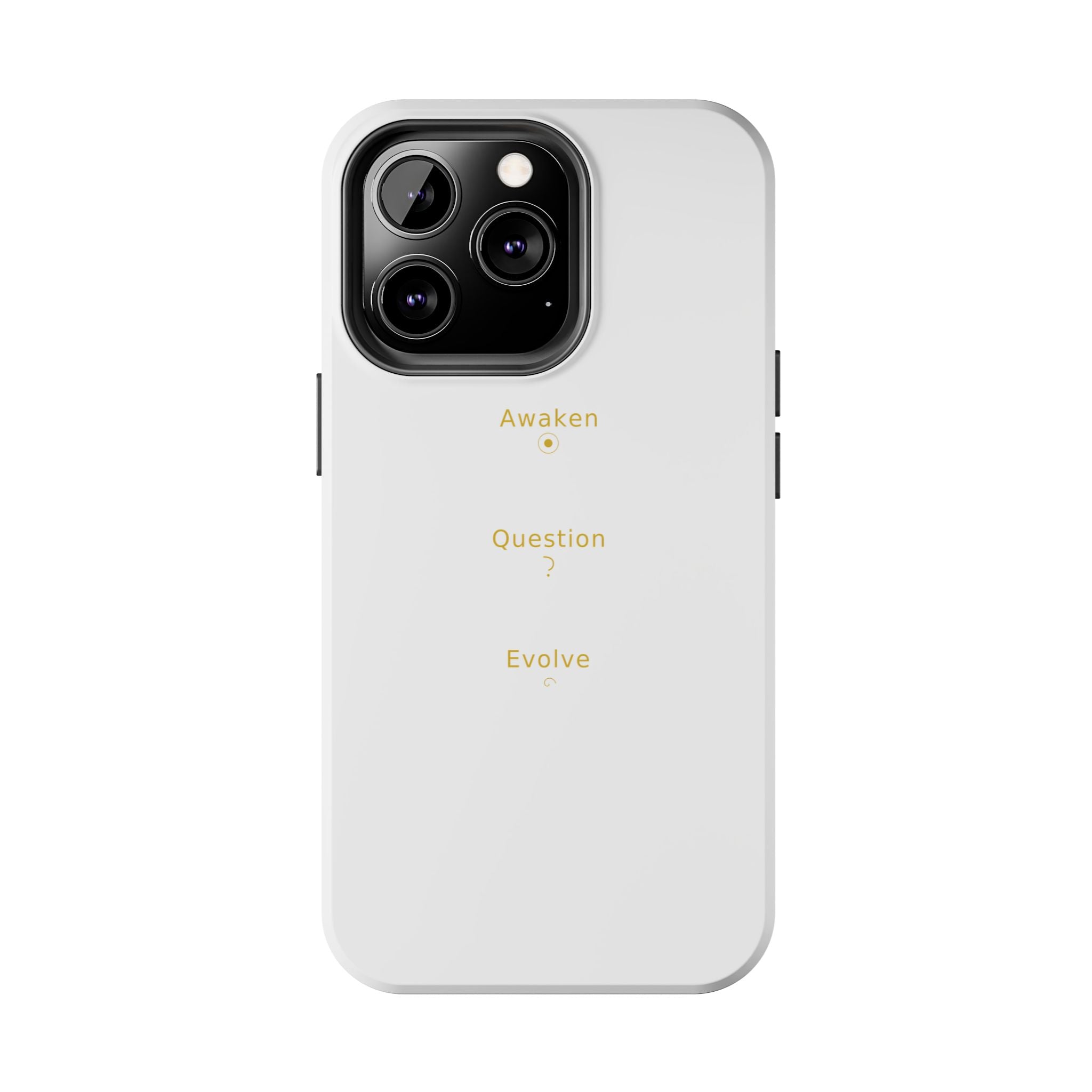 Awaken Question Evolve - Phone Case
