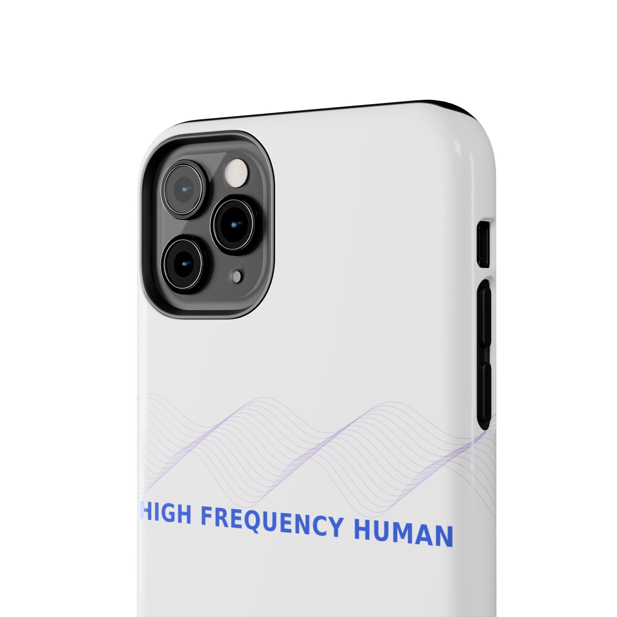 High Frequency Human - Phone Case