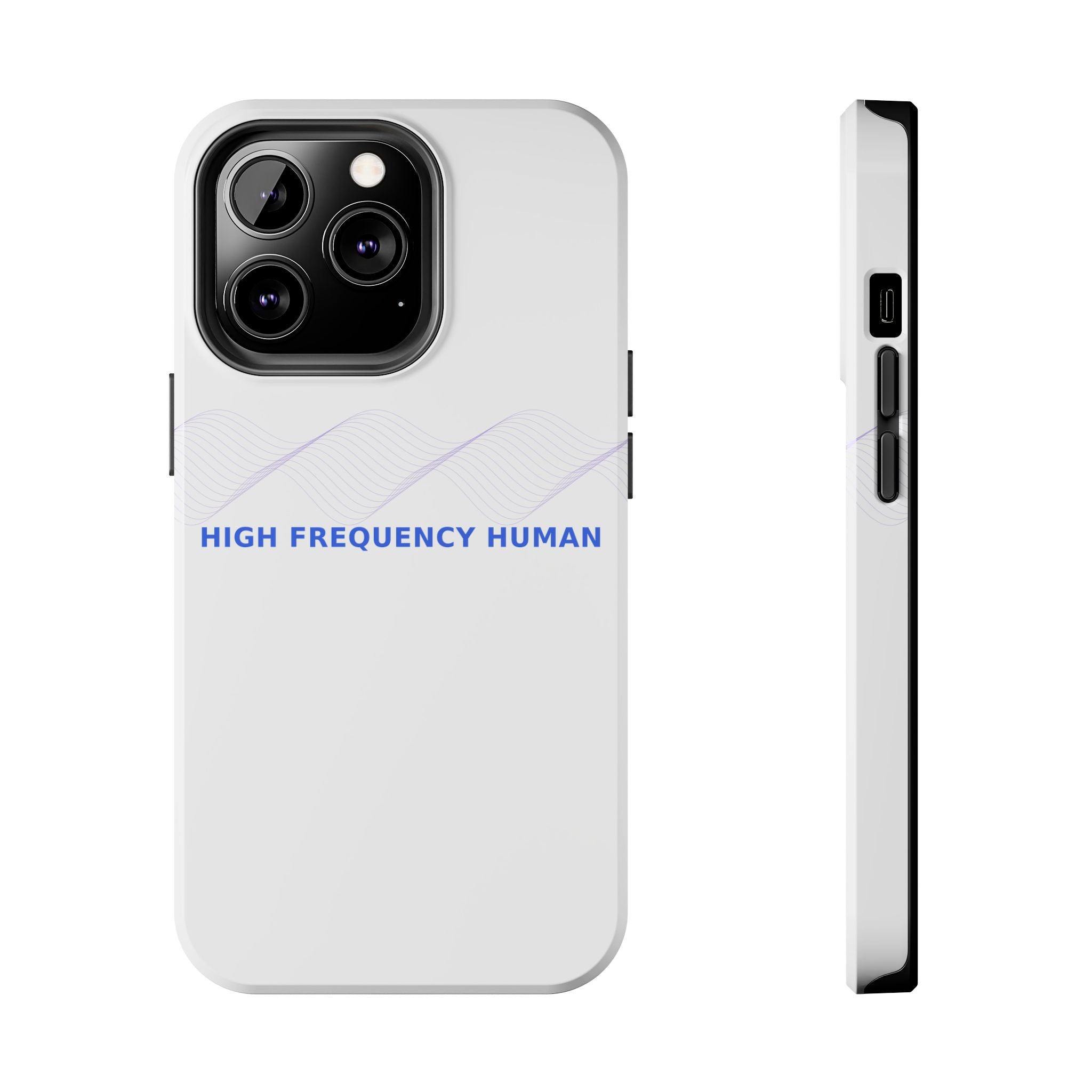 High Frequency Human - Phone Case