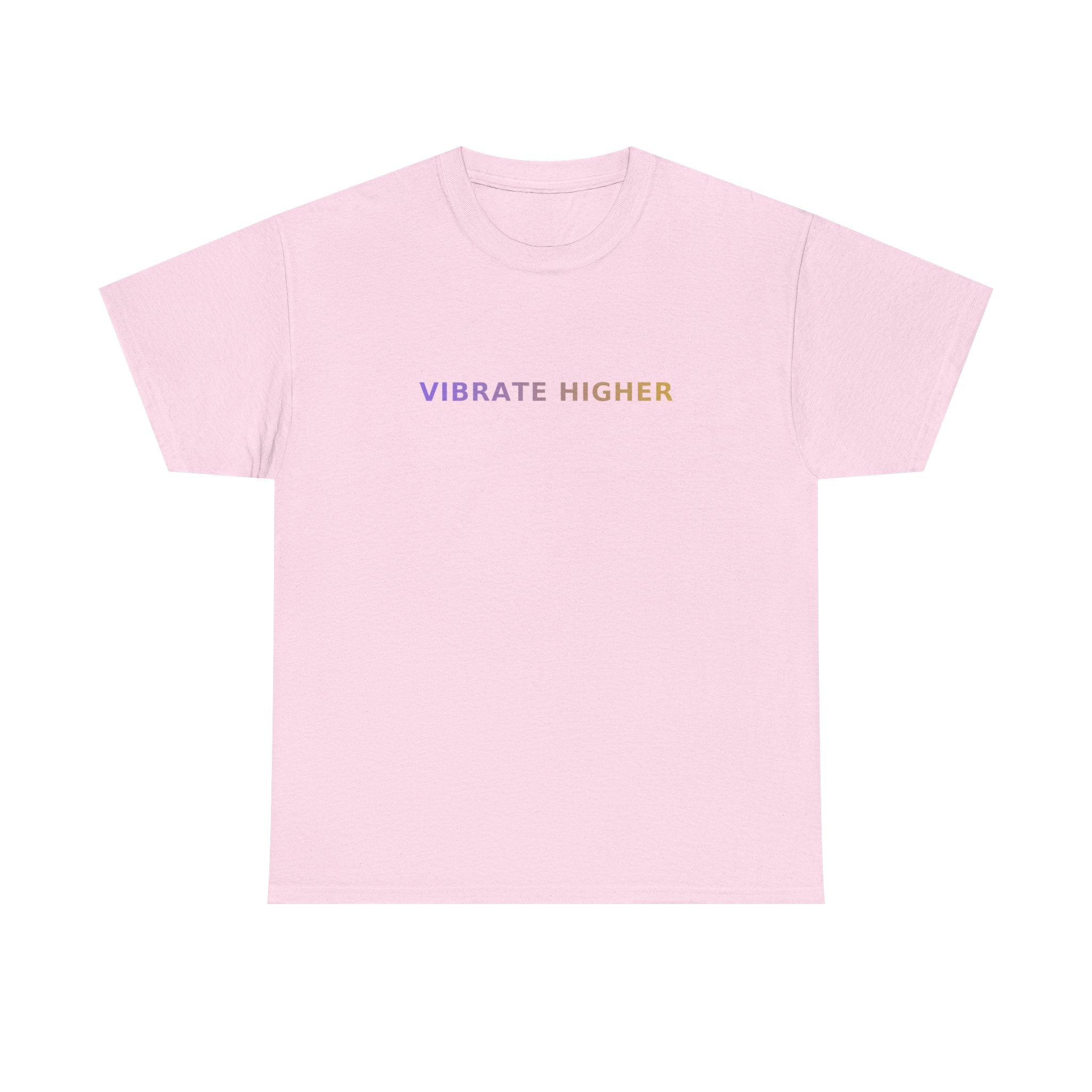 Vibrate Higher - T-Shirt