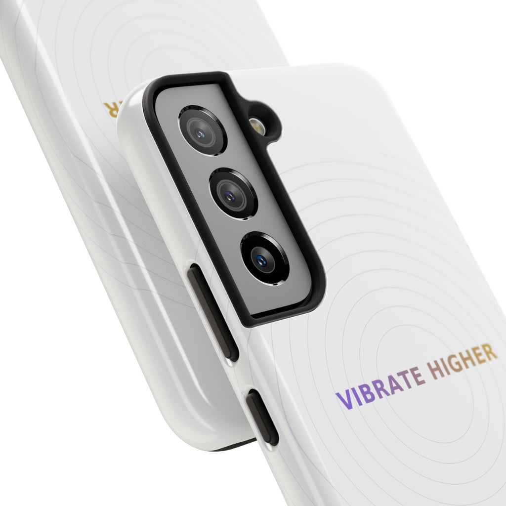 Vibrate Higher - Phone Case