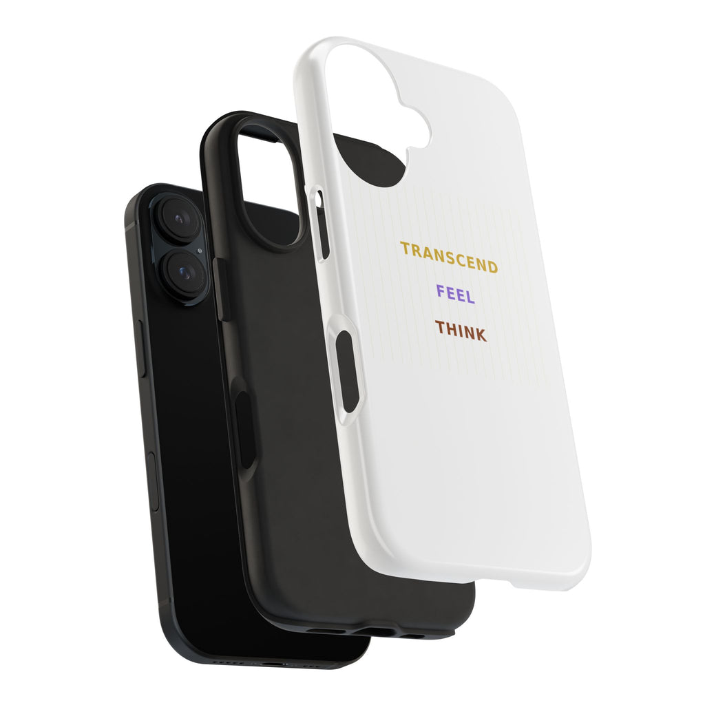 Think Feel Transcend - Phone Case