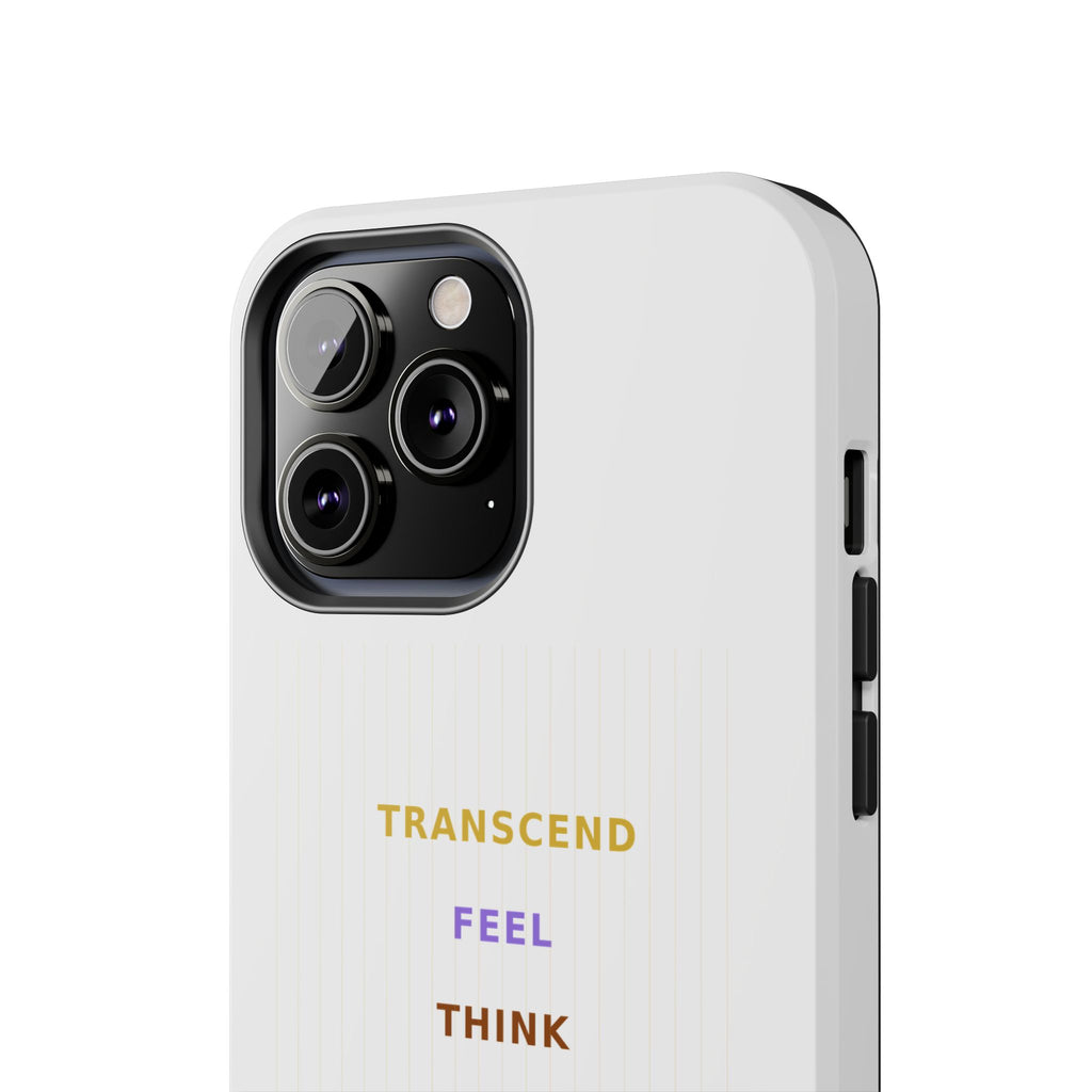 Think Feel Transcend - Phone Case