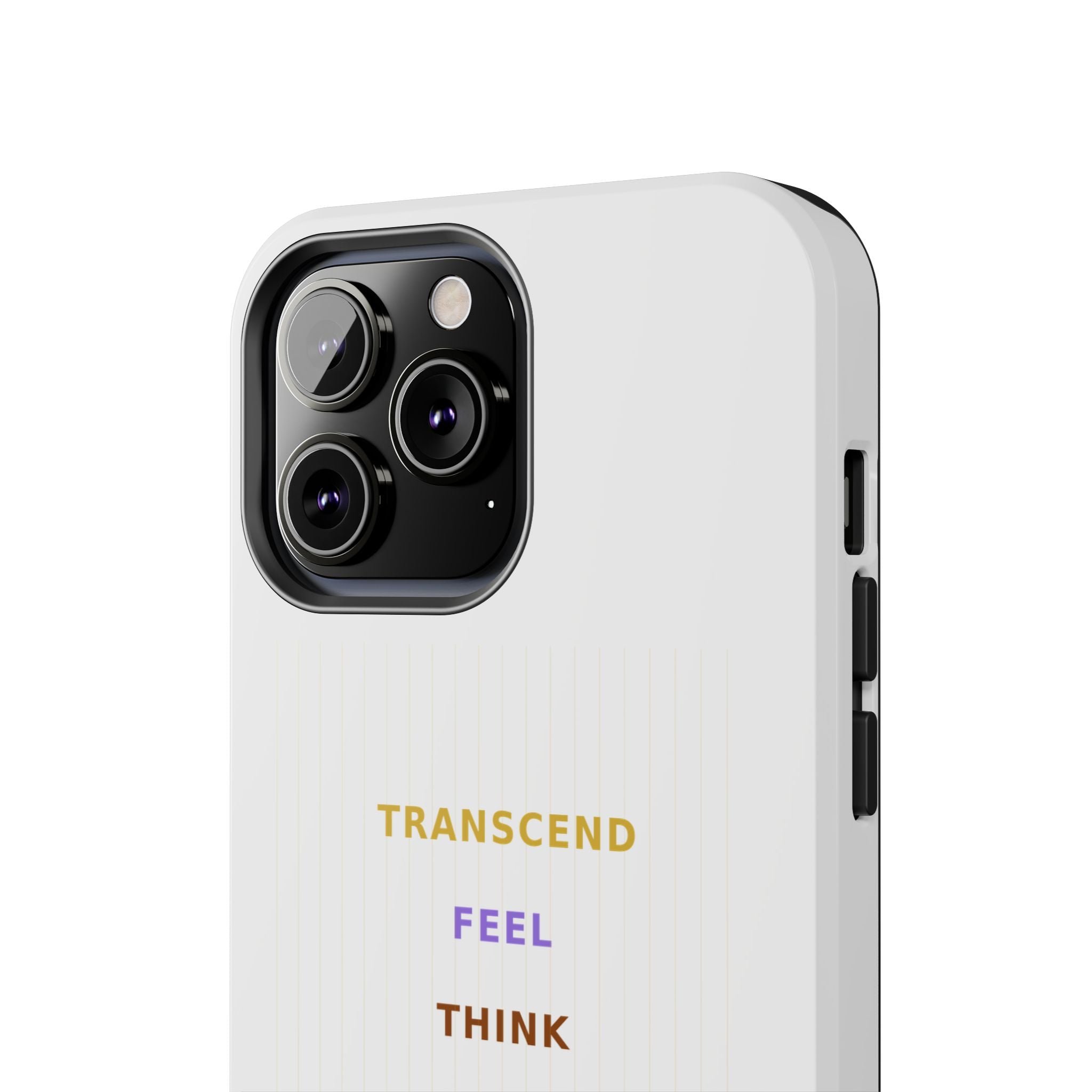 Think Feel Transcend - Phone Case
