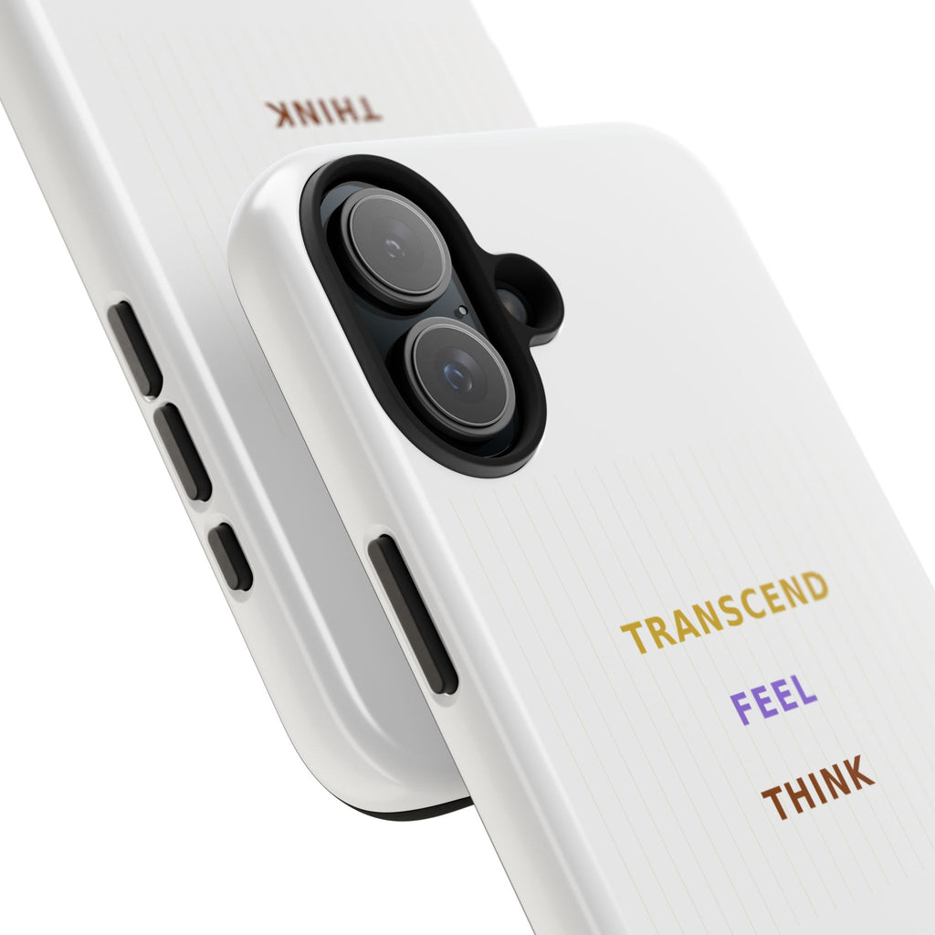 Think Feel Transcend - Phone Case