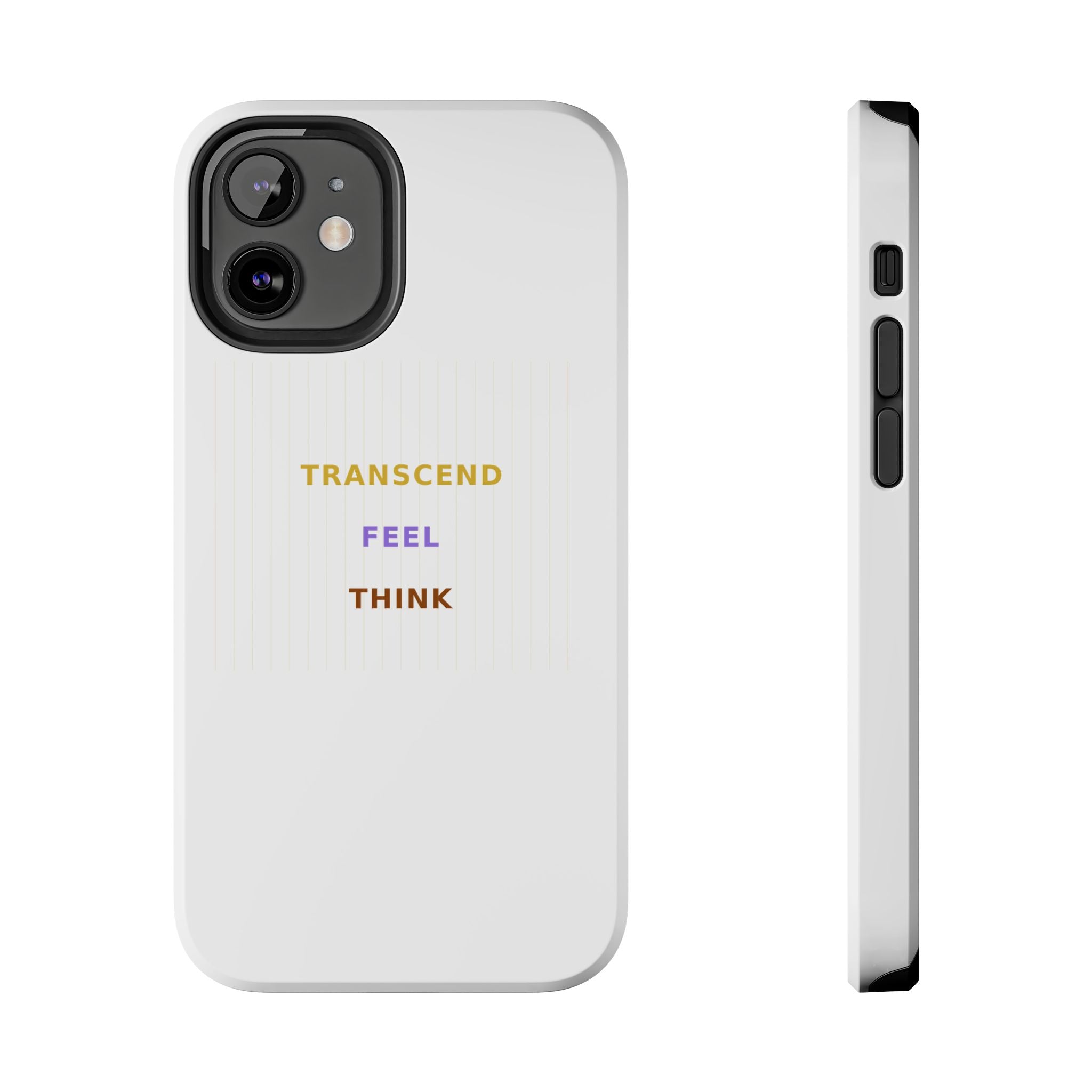 Think Feel Transcend - Phone Case