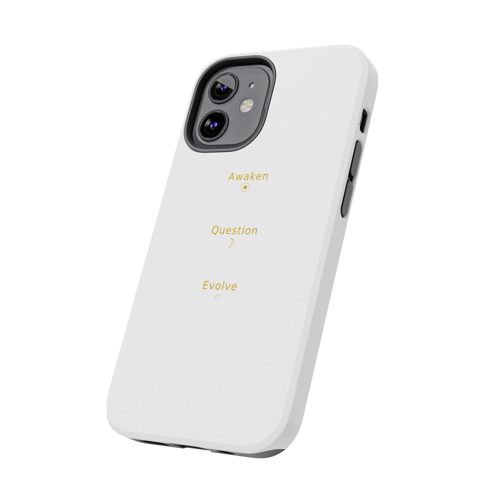 Awaken Question Evolve - Phone Case