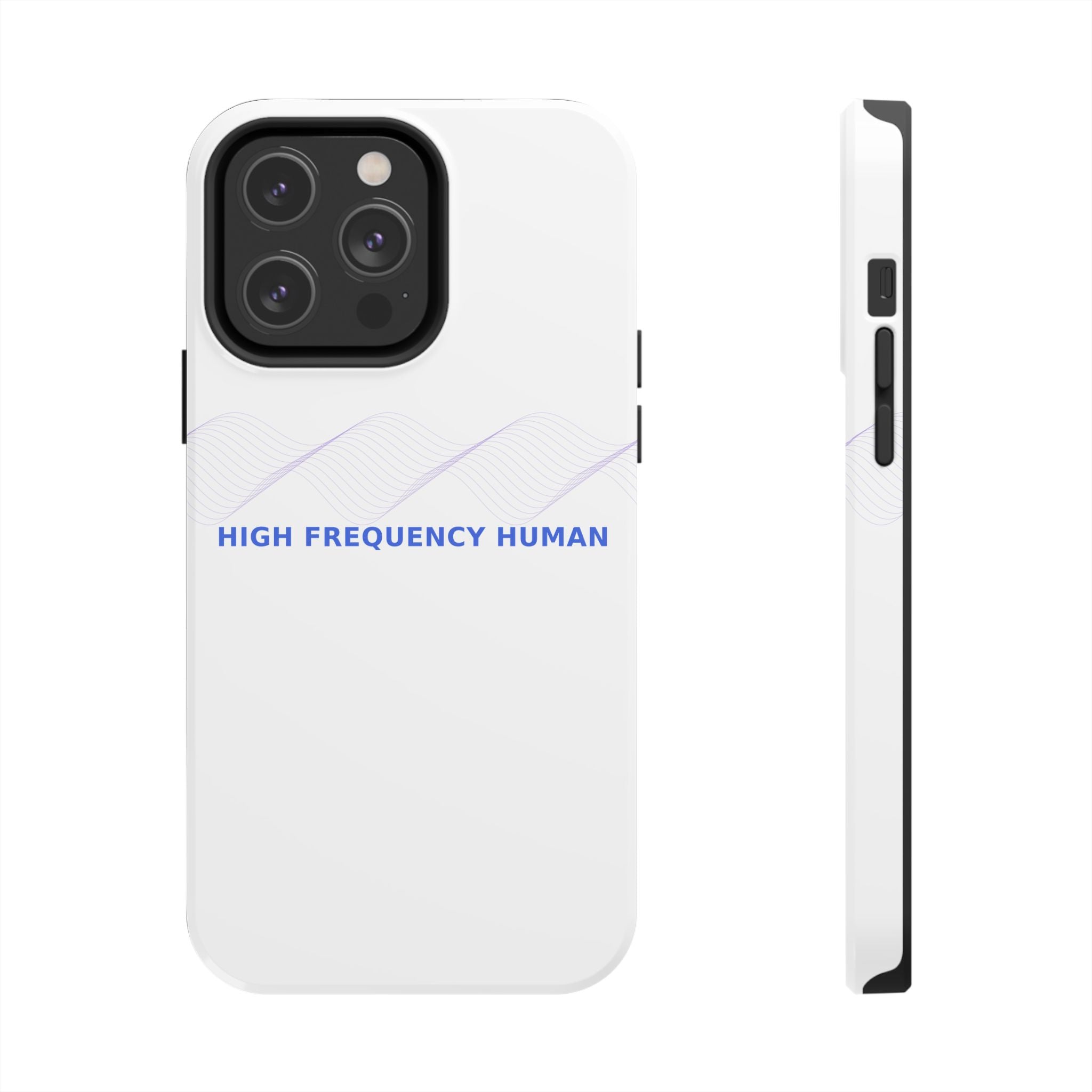 High Frequency Human - Phone Case