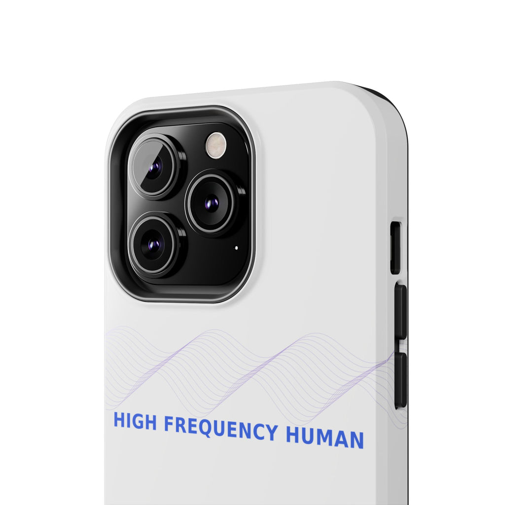 High Frequency Human - Phone Case