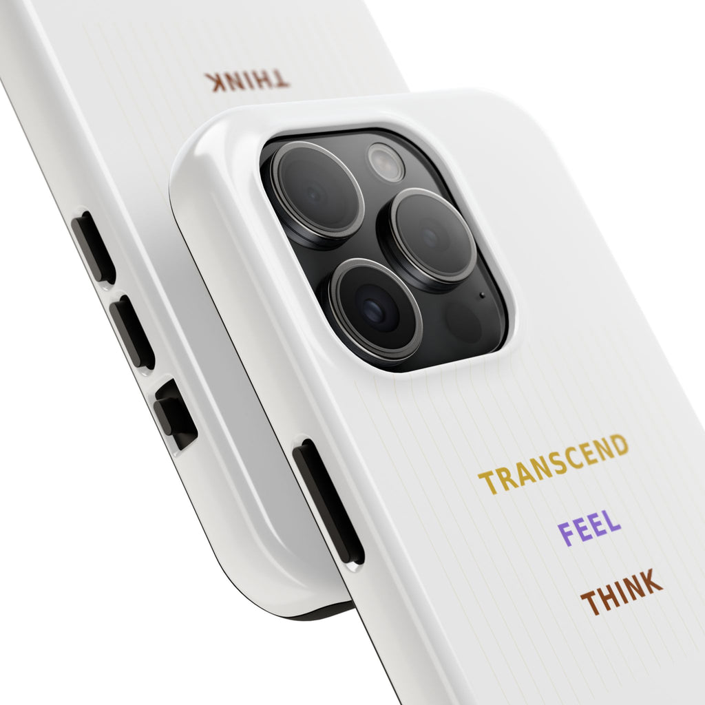 Think Feel Transcend - Phone Case