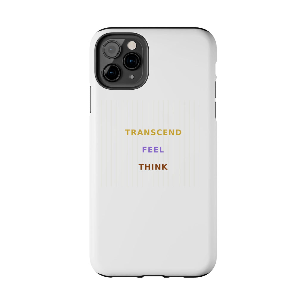 Think Feel Transcend - Phone Case