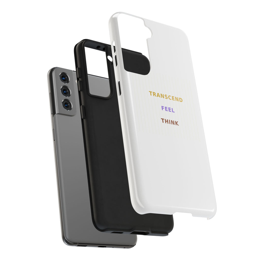 Think Feel Transcend - Phone Case