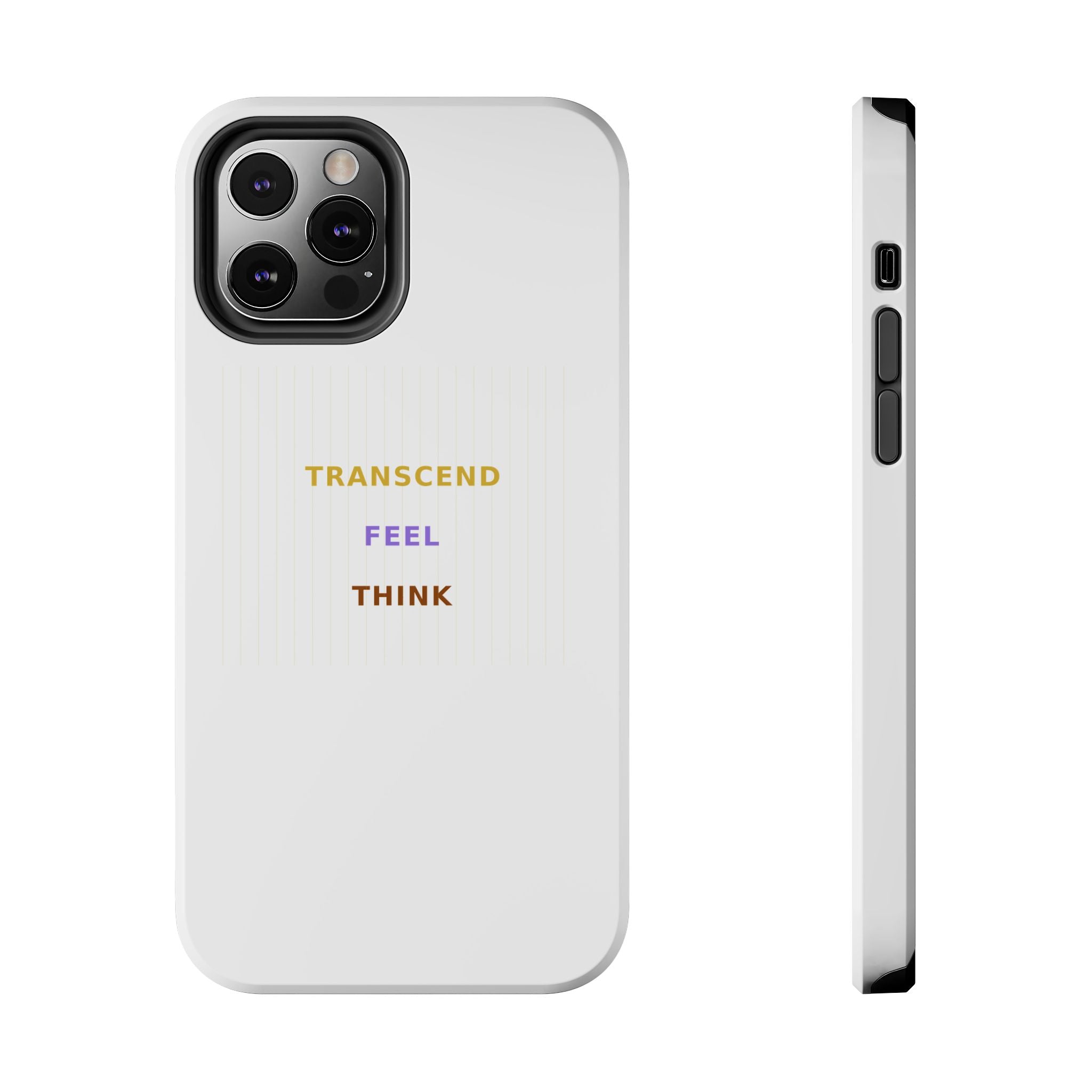 Think Feel Transcend - Phone Case