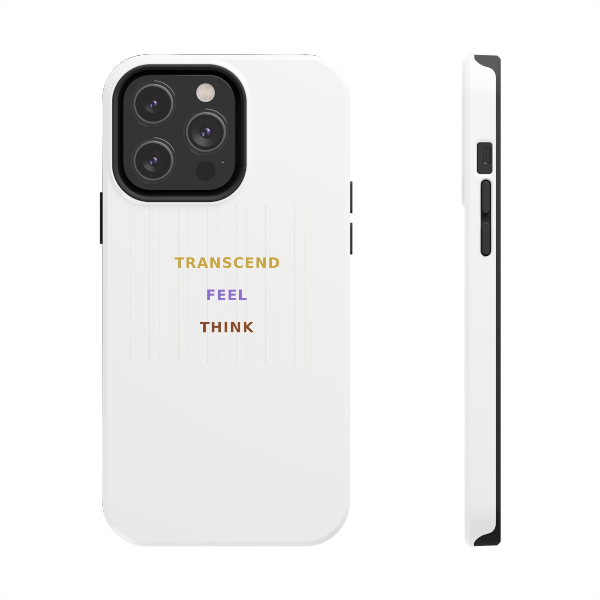 Think Feel Transcend - Phone Case