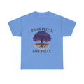 Think Freely - T-Shirt