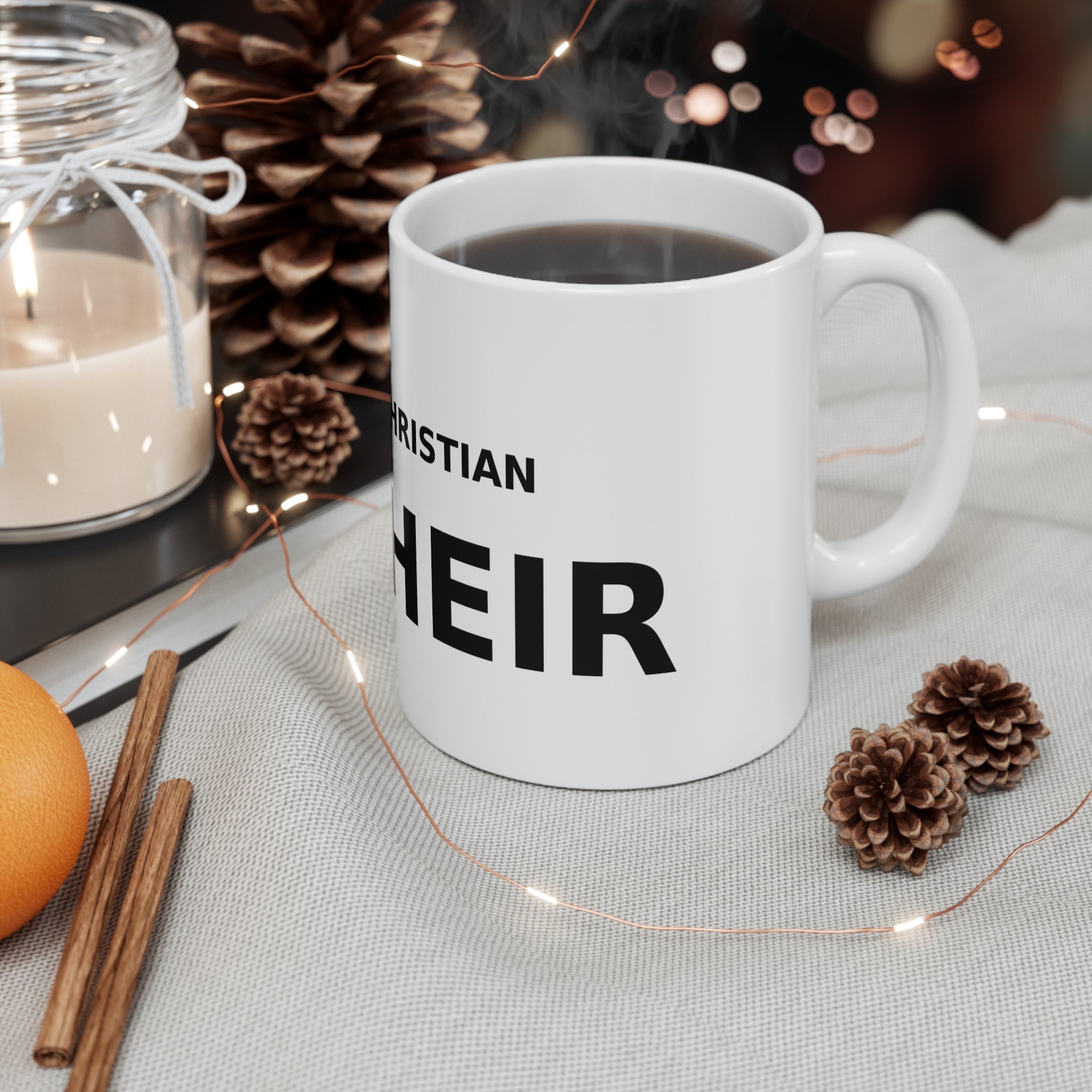 Not Christian, an Heir - Bold Declaration Mug