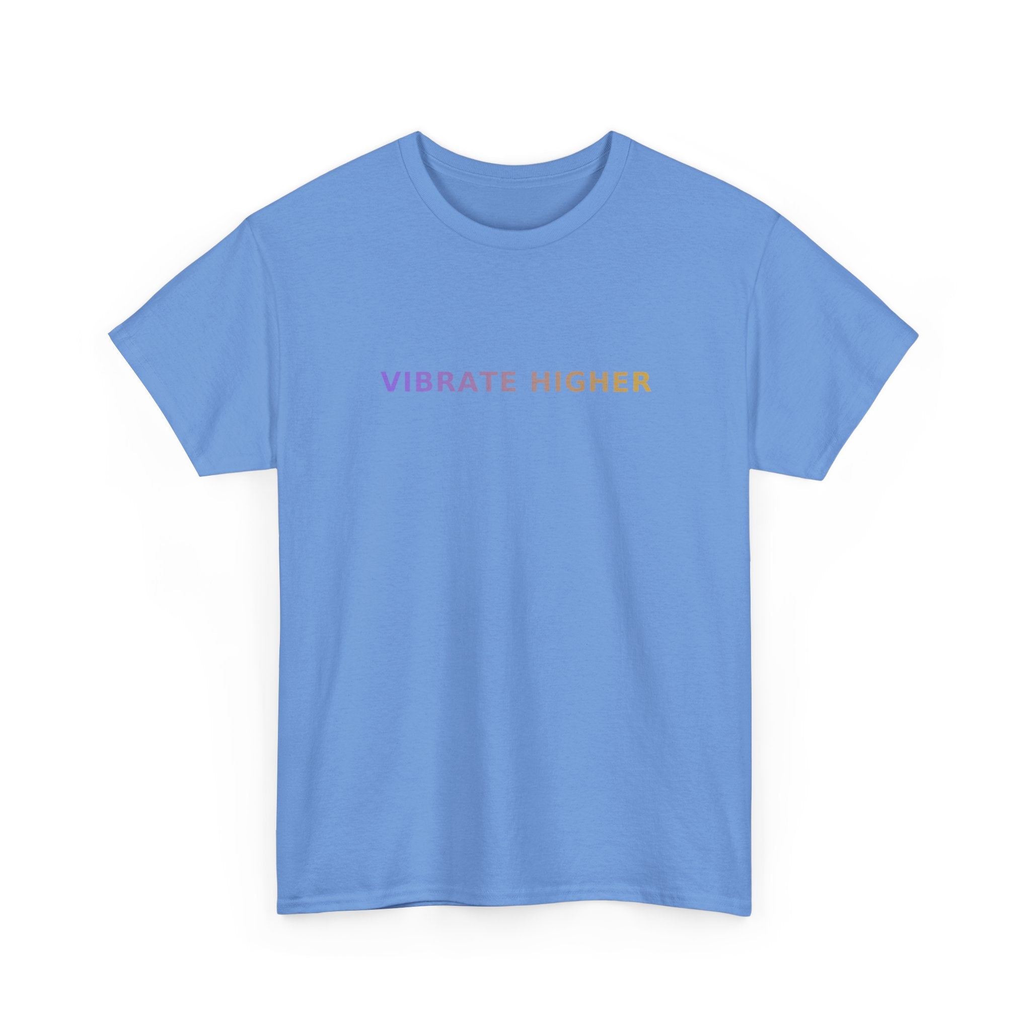 Vibrate Higher - T-Shirt