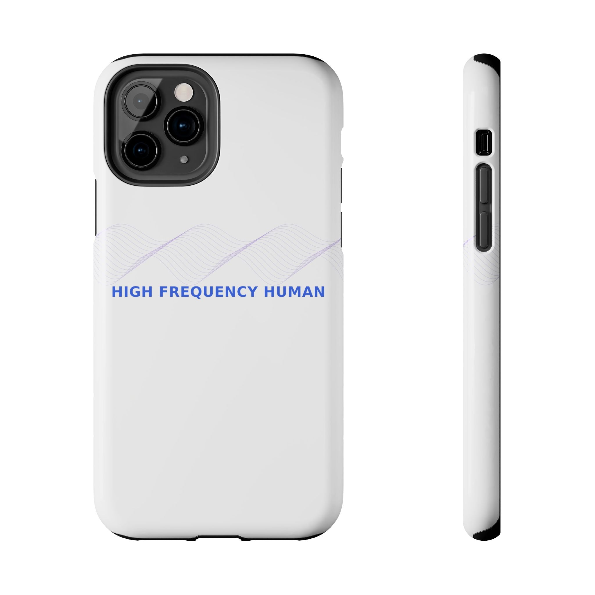 High Frequency Human - Phone Case