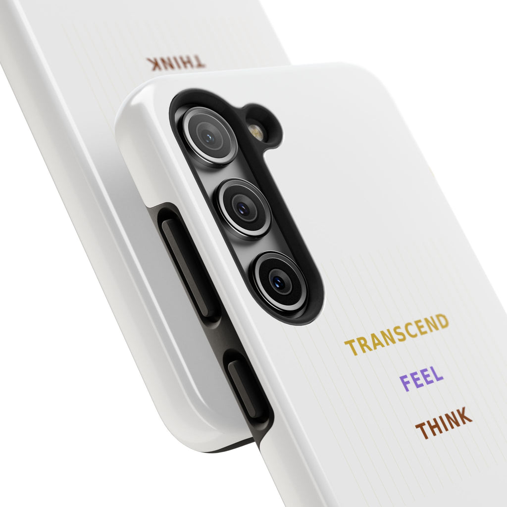 Think Feel Transcend - Phone Case
