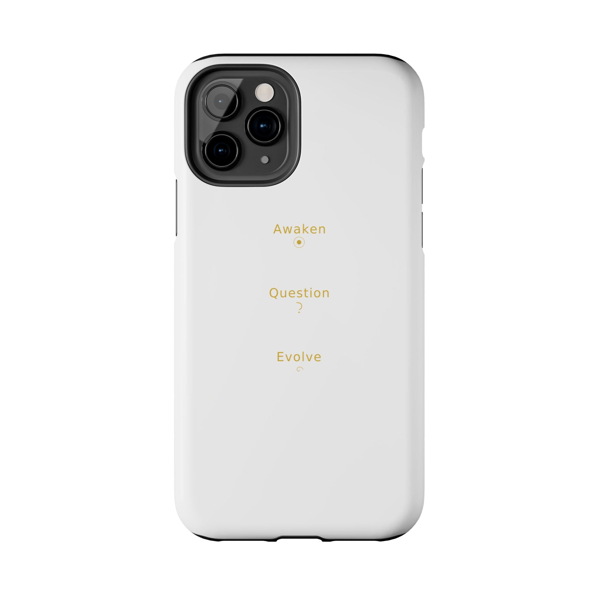 Awaken Question Evolve - Phone Case