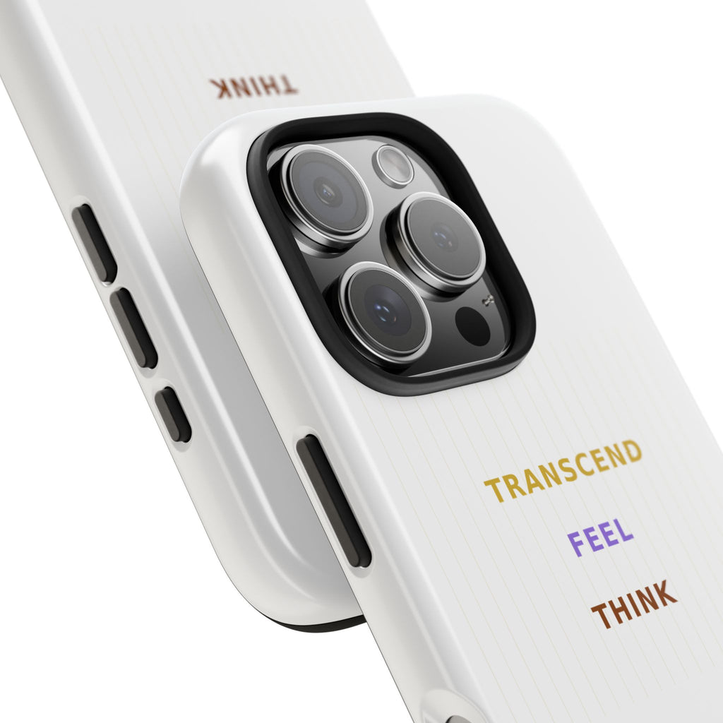 Think Feel Transcend - Phone Case