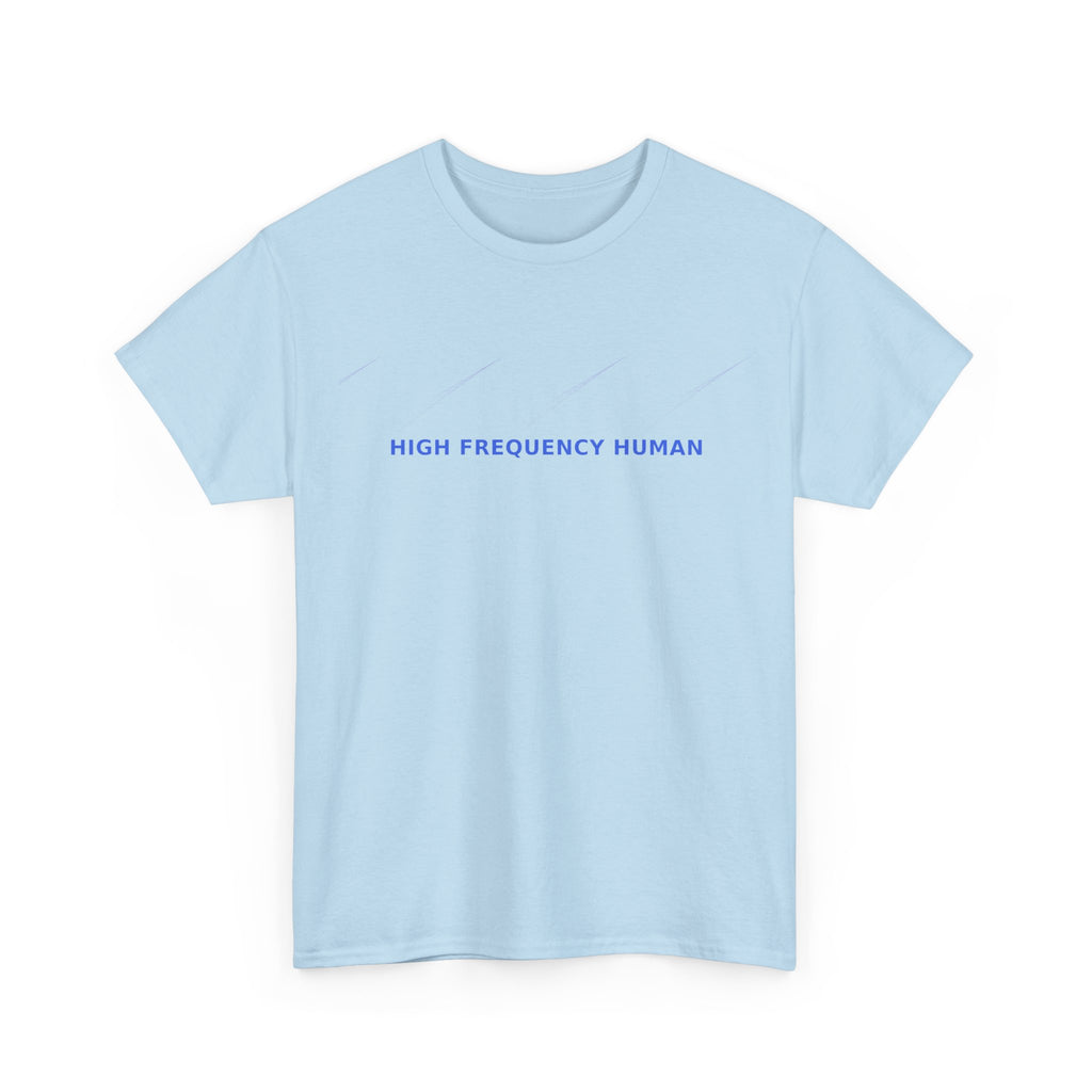 High Frequency Human - T-Shirt