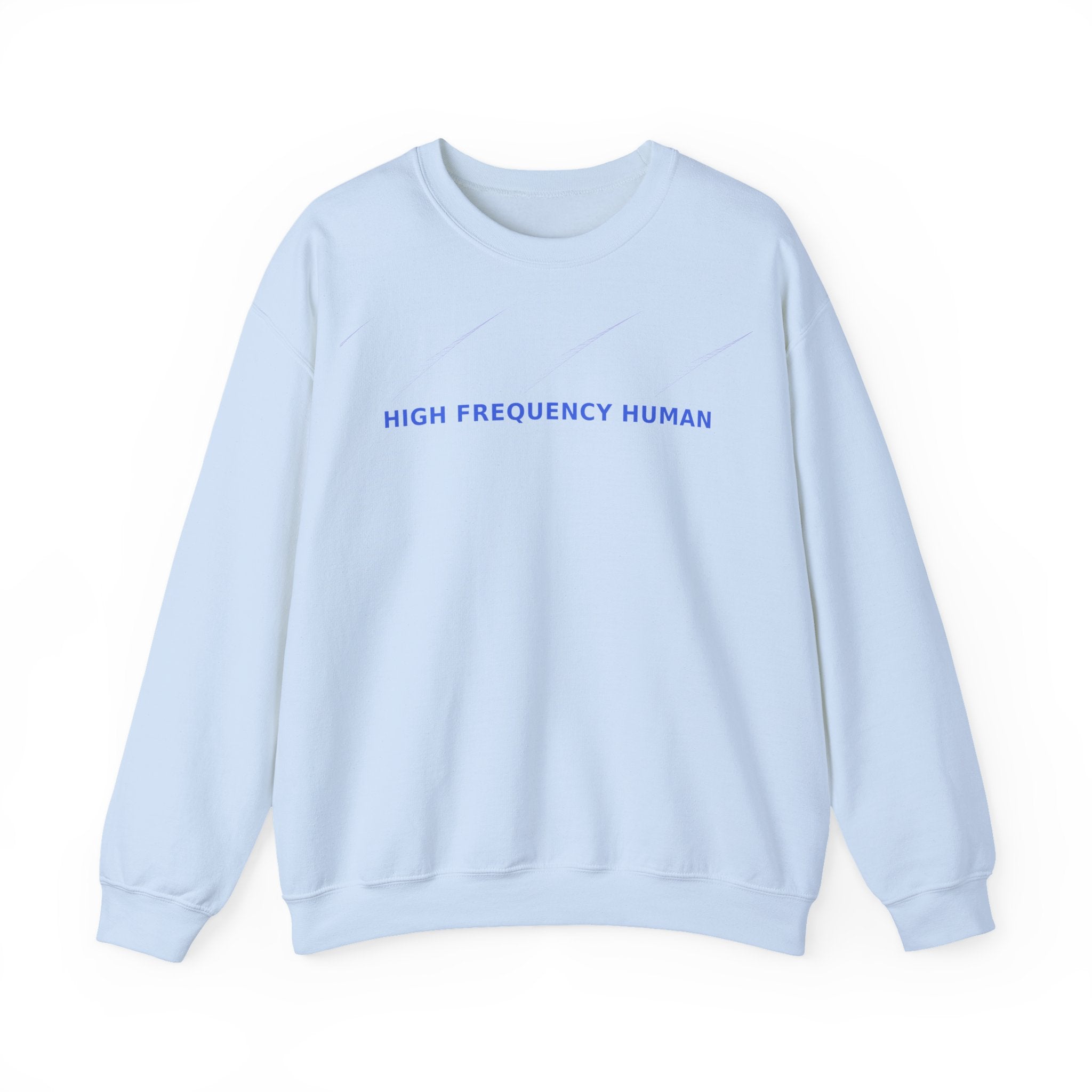 High Frequency Human - Sweatshirt