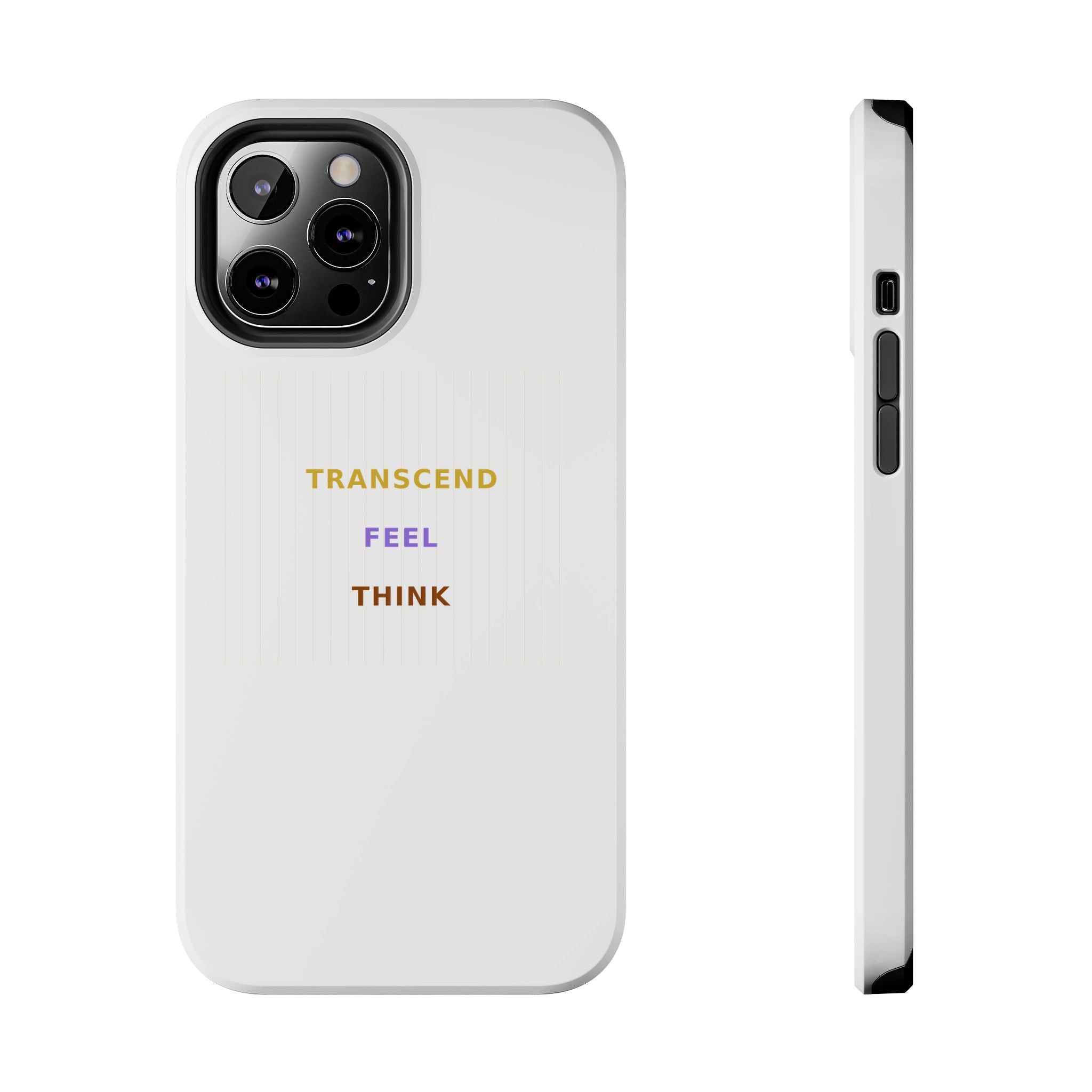 Think Feel Transcend - Phone Case