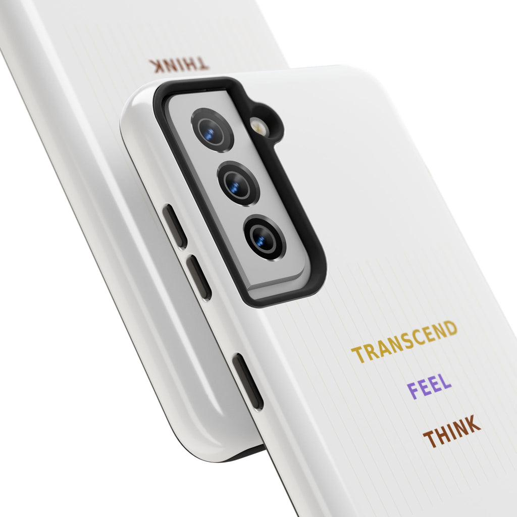 Think Feel Transcend - Phone Case