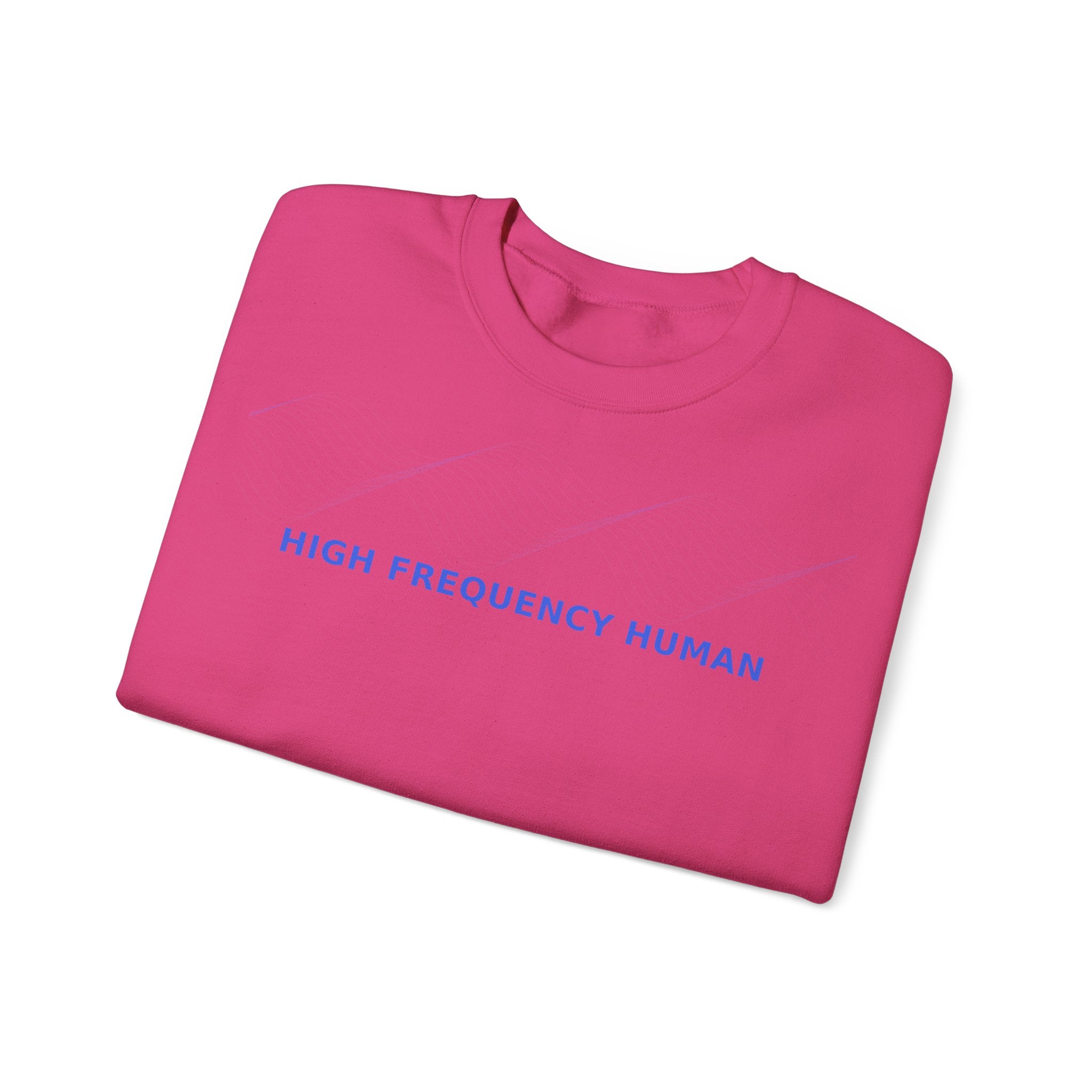 High Frequency Human - Sweatshirt