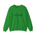 I'm an Heir - Simple Statement Sweatshirt