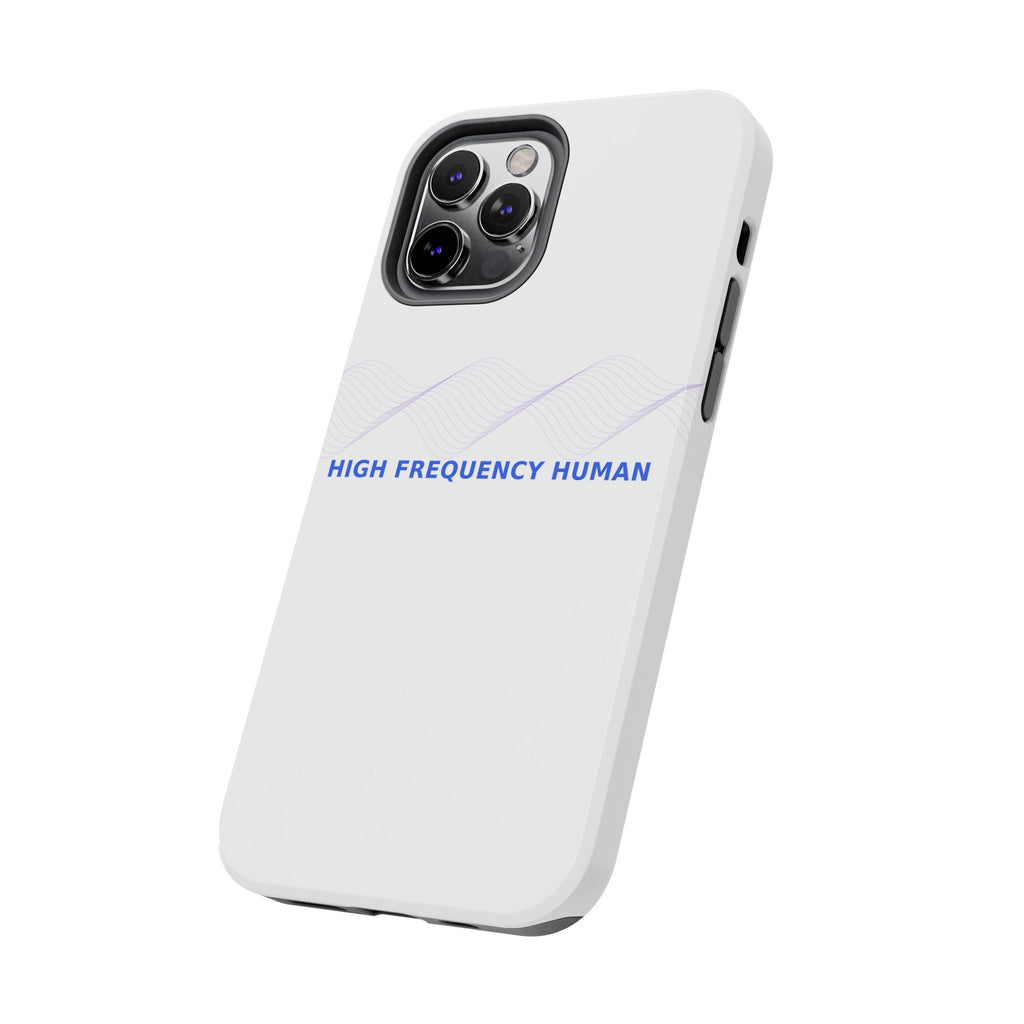 High Frequency Human - Phone Case