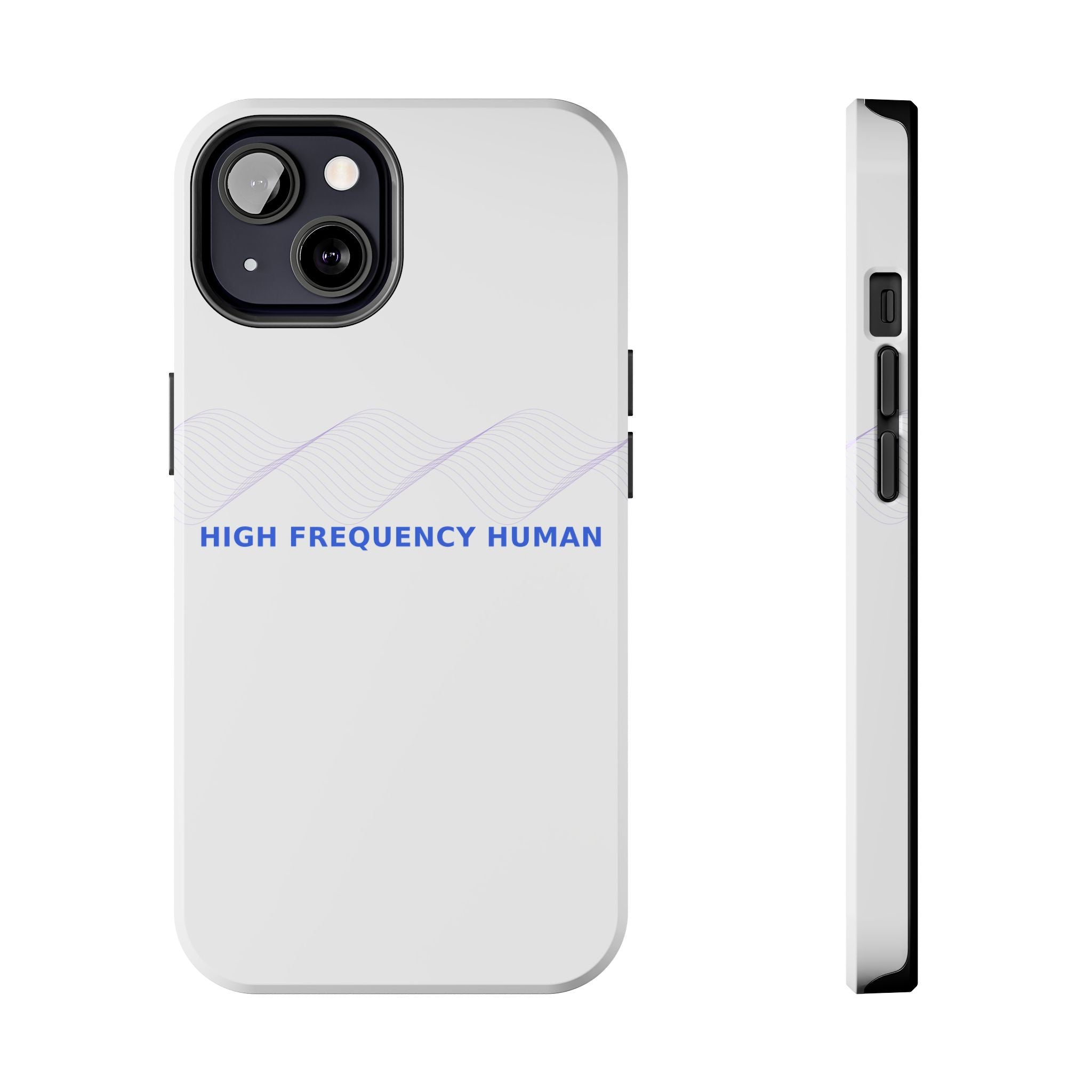 High Frequency Human - Phone Case
