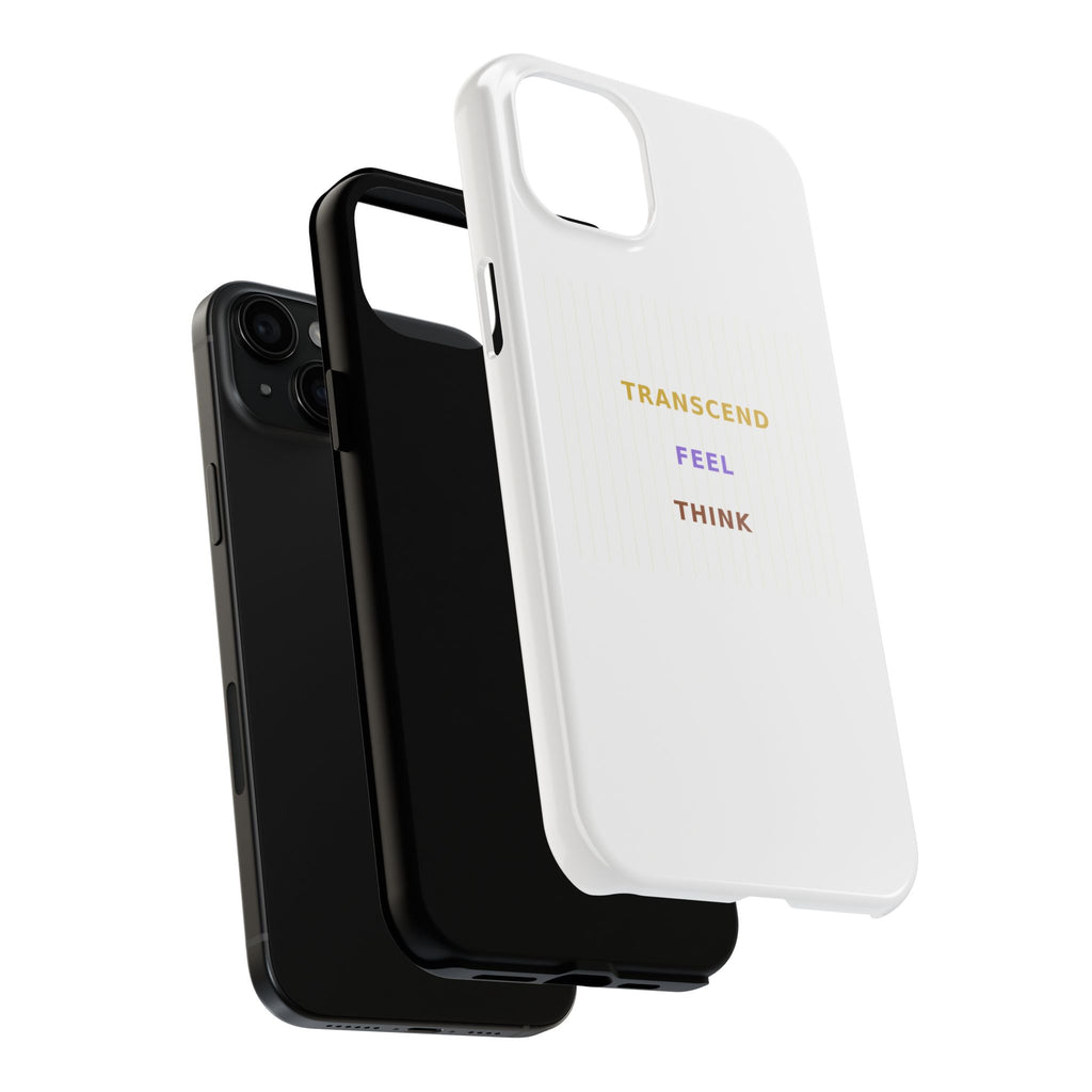 Think Feel Transcend - Phone Case