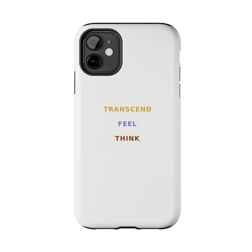 Think Feel Transcend - Phone Case