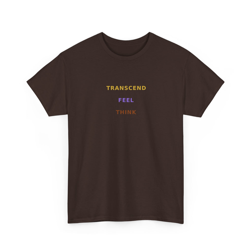 Think Feel Transcend - T-Shirt