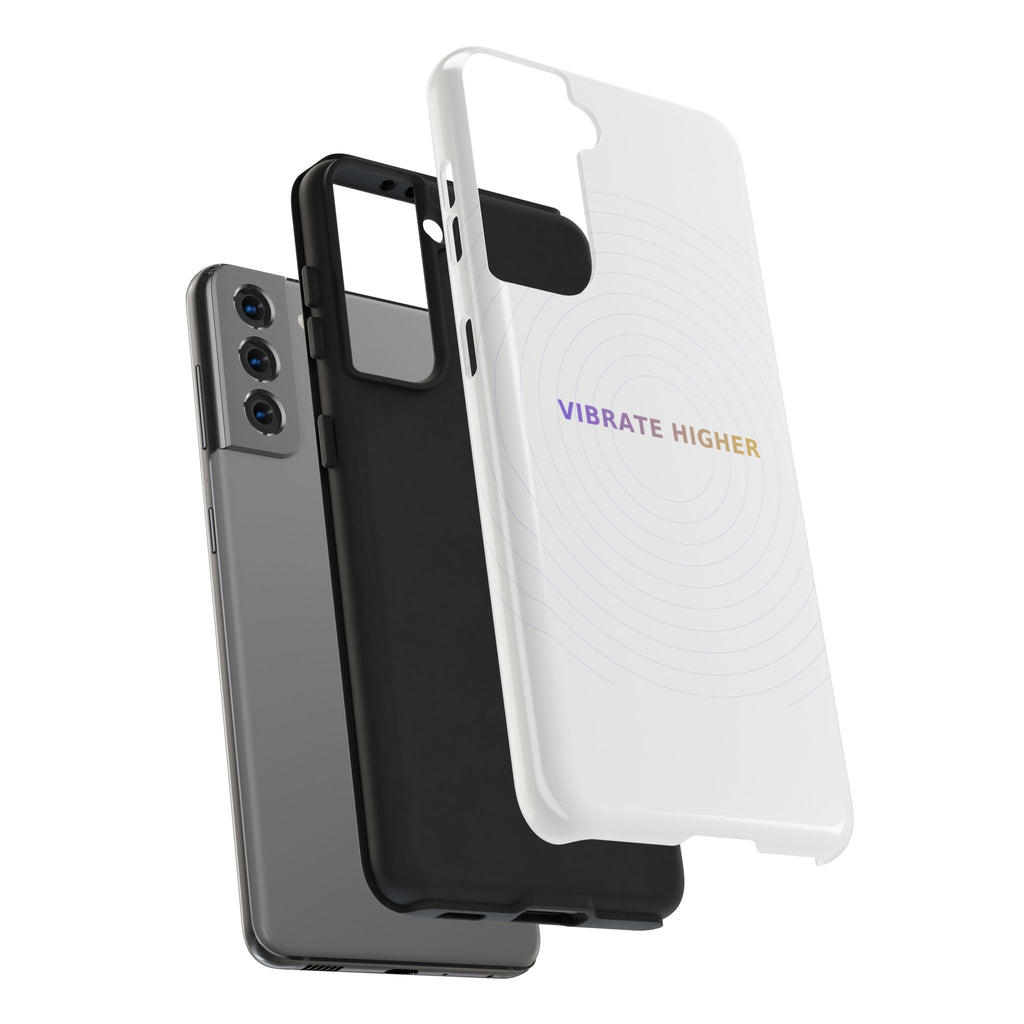 Vibrate Higher - Phone Case