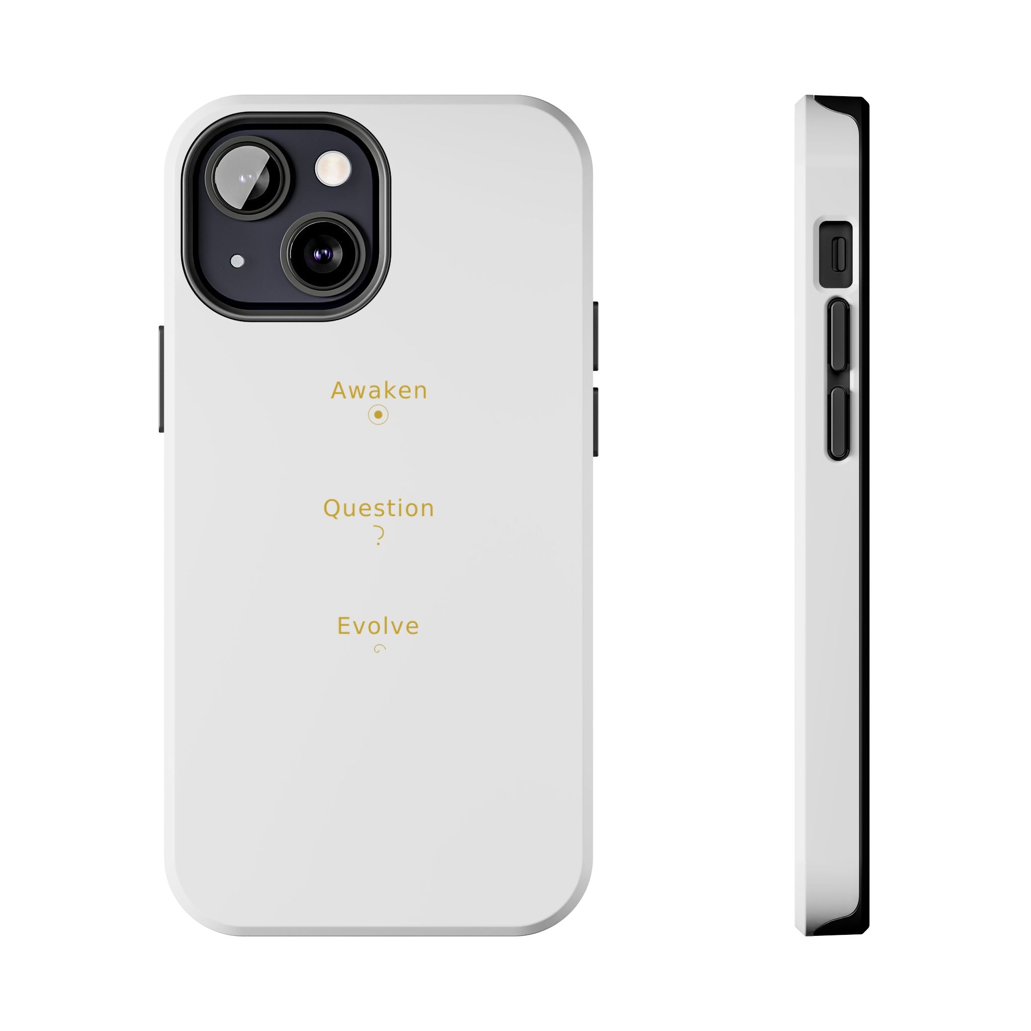 Awaken Question Evolve - Phone Case